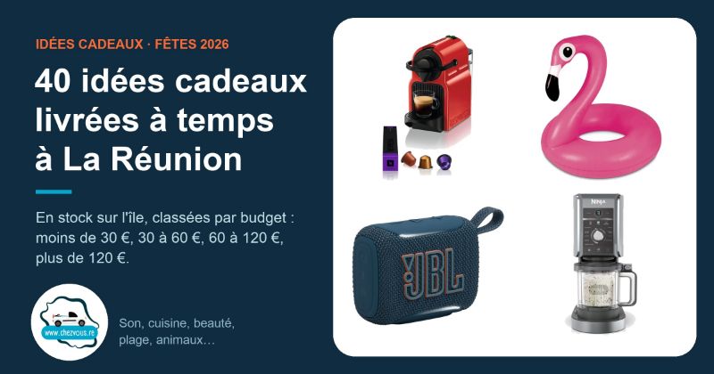 Picture for blog post Cadeaux de fêtes 2026 : 40 idées livrées à temps à La Réunion