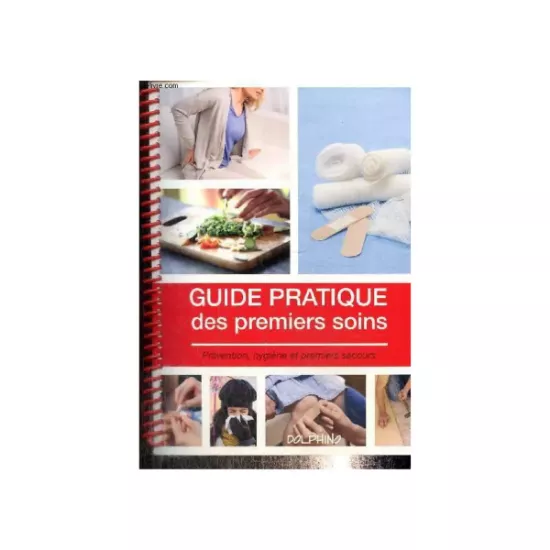 Guide pratique des Premiers Soins