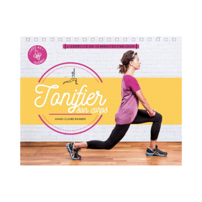 Tonifier son corps - Exercice en 15 minutes par jour