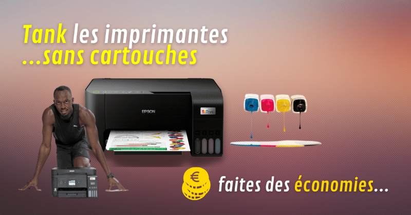 Image pour blog post Tank les imprimantes sans cartouches