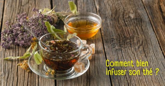 Comment bien infuser son thé ?