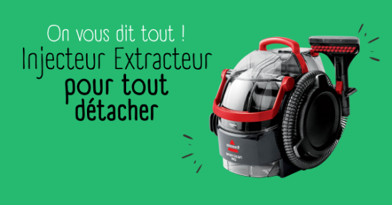 Le nettoyeur injecteur-extracteur pour détacher tous vos tissus