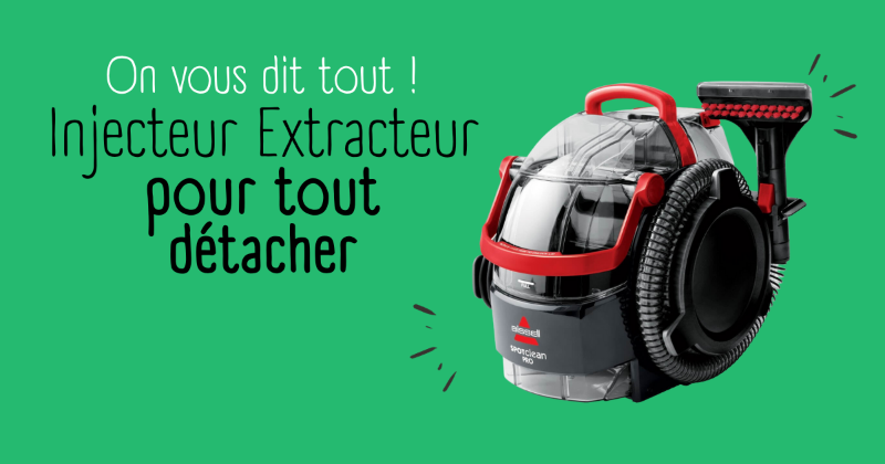 Le nettoyeur injecteur-extracteur pour détacher facilement tous vos tissus  à la Réunion   - Shopping et Courses en ligne, livrés à  domicile ou au bureau, 7j/7 à la Réunion