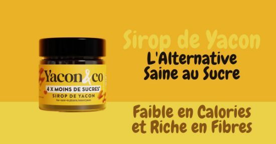 Sirop de Yacon : L'Alternative Saine au Sucre, Faible en Calories et Riche en Fibres