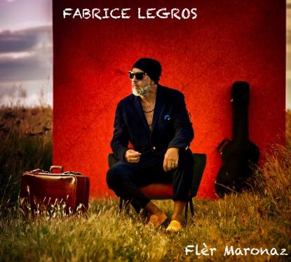 CD Fabrice Legros - Flèr Maronaz | EP 6 Titres - Maloya Fusion