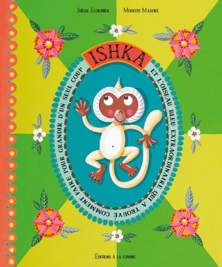 Ishka et l'oiseau bleu extraordinaire | Album jeunesse