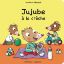 Jujube à la crèche | Album jeunesse