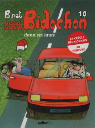 Messié-madame Bidochon dann zot lauto | BD en créole réunionnais - Epsilon Éditions