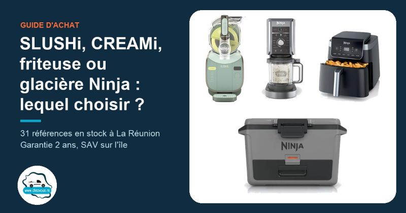 Picture for blog post Ninja : SLUSHi, CREAMi, friteuse sans huile ou glacière, lequel choisir ?